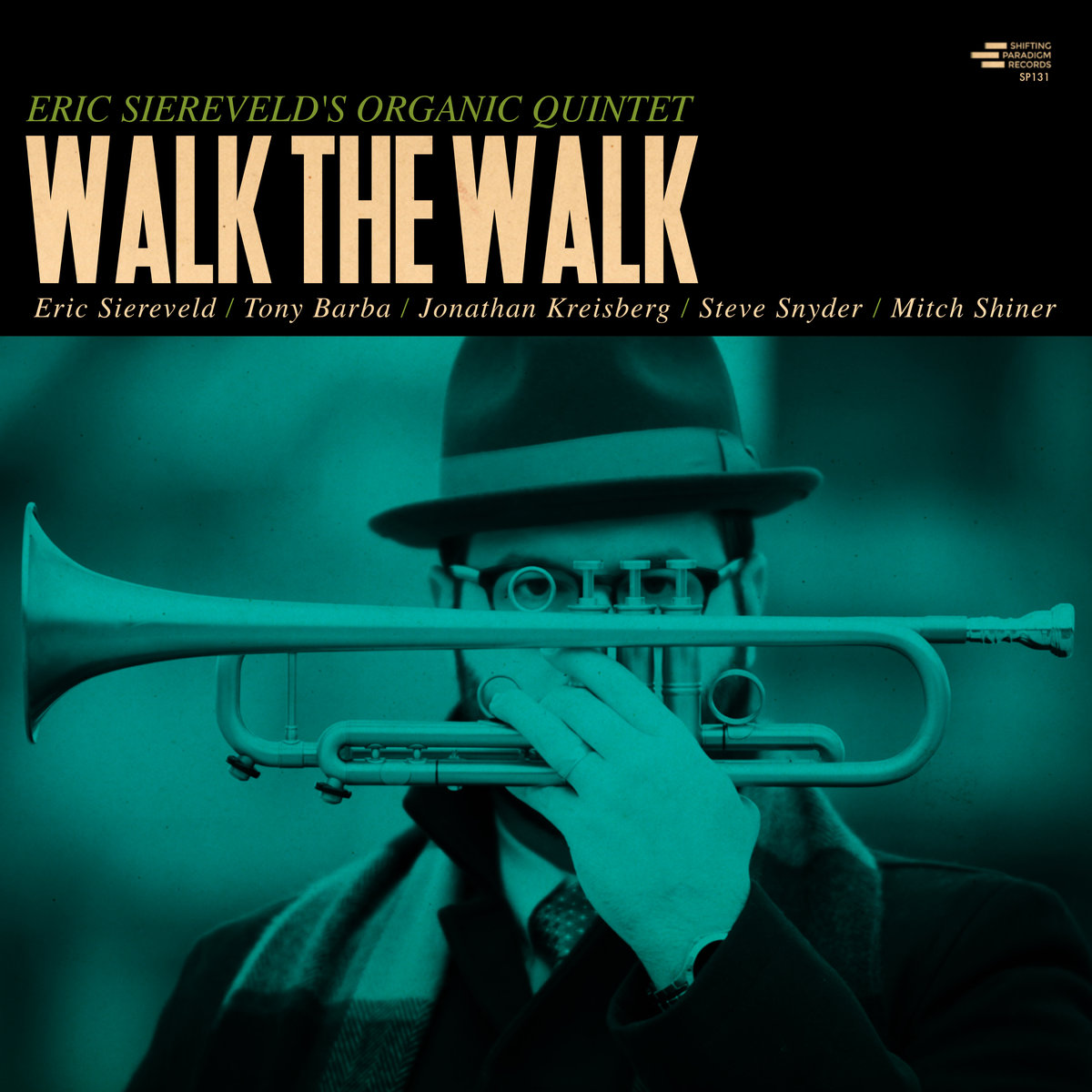Siereveld’s ‘Walk the Walk’ on Shifting Paradigm Records Featured